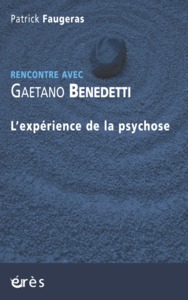 Image de Rencontre avec Gaetano Benedetti - L'expérience de la psychose
