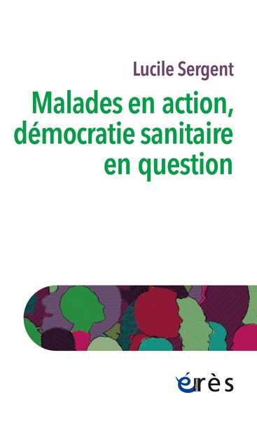 Picture of Malades en action, démocratie sanitaire en question