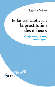 Picture of Enfances captives : la prostitution des mineurs