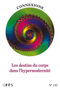 Image de Connexions 110 - Les destins du corps