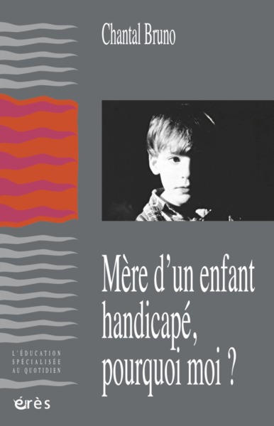 Image de Mère d'un enfant handicapé, pourquoi moi ?