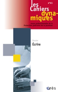 Image de Cahiers dynamiques 61 - Écrire !