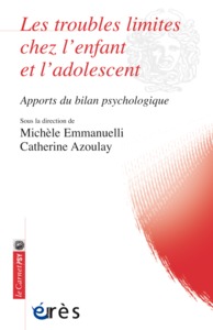 Image de Les troubles limites chez l'enfant et l'adolescent apports du bilan psychologique