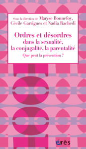 Image de Ordres et désordre dans la sexualité, la conjugalité, la parentalité