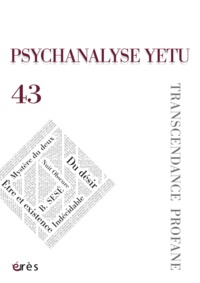 Image de PSYCHANALYSE YETU 43 - TRANSCENDANCE PROFANE