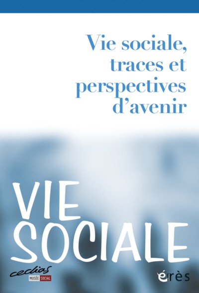Picture of Vie sociale 01 - Vie sociale, traces et perspectives d'avenir