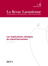 Image de Revue lacanienne 06 - Implications cliniques du noeud borroméen