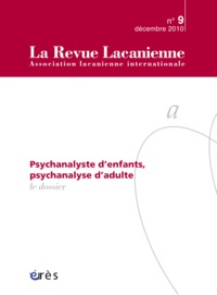 Image de Revue lacanienne 09 - La psychanalyse, pas sans les enfants...