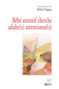 Image de Bébé attentif cherche adulte(s) attentionné(s)