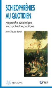 Image de Schizophrénies au quotidien - Approche systémique en psychiatrie publique