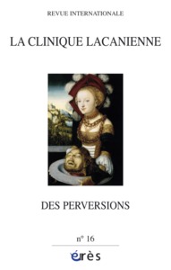 Image de Clinique Lacanienne 16 - Des perversions