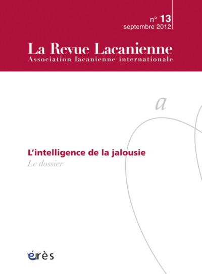 Image de Revue lacanienne 13 - L'intelligence de la jalousie
