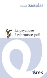 Image de La psychose à rebrousse-poil