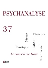 Image de PSYCHANALYSE 37 - INTERSEXUALITE. PASSE. FOLIE ET DÉMOCRATIE