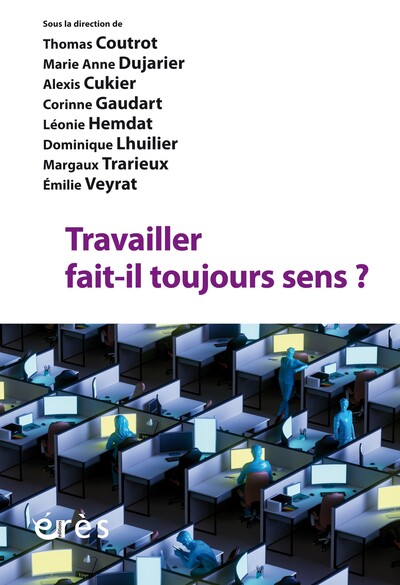 Picture of Travailler fait-il toujours sens ?