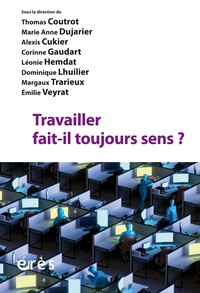 Picture of Travailler fait-il toujours sens ?