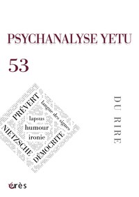 Picture of Psychanalyse Yetu 53 - Du rire