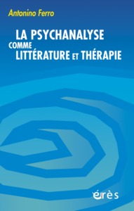 Image de La psychanalyse comme littérature et thérapie