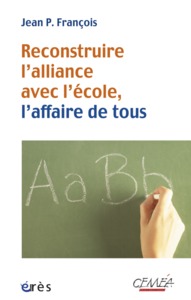 Image de Reconstruire l'alliance avec l'école, l'affaire de tous
