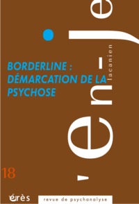 Image de En-je lacanien 18 - Borderline : démarcation de la psychose