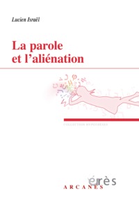 Image de La parole et l'aliénation