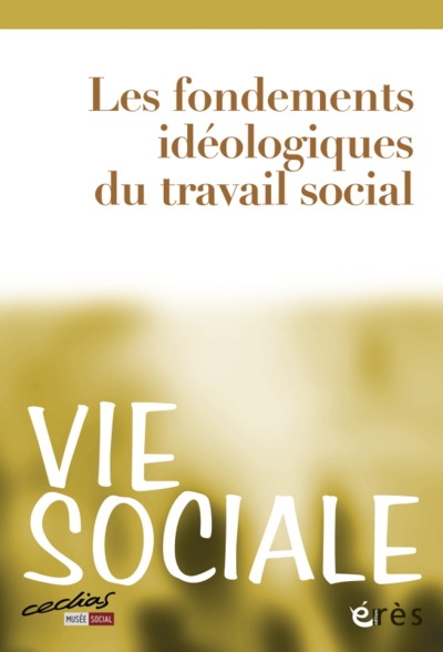 Picture of Vie sociale 04 - Les fondements idéologiques du travail social