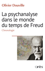 Picture of La psychanalyse dans le monde du temps de Freud