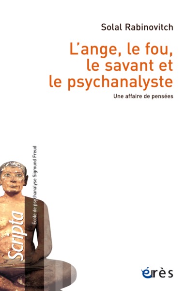 Image de L'ange, le fou, le savant et le psychanalyste