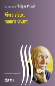 Image de Vivre vieux, mourir vivant