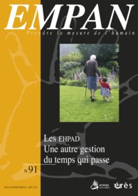 Picture of Empan 91 - Les EHPAD. Une autre gestion du temps qui passe