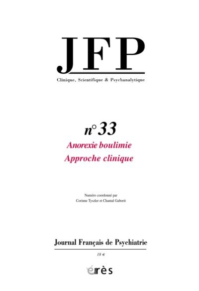 Image de JFP 33 - ANOREXIE ET  BOULIMIE. LE FACONNAGE DU CORPS