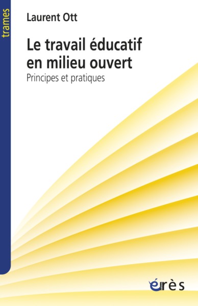 Image de Le travail éducatif en milieu ouvert