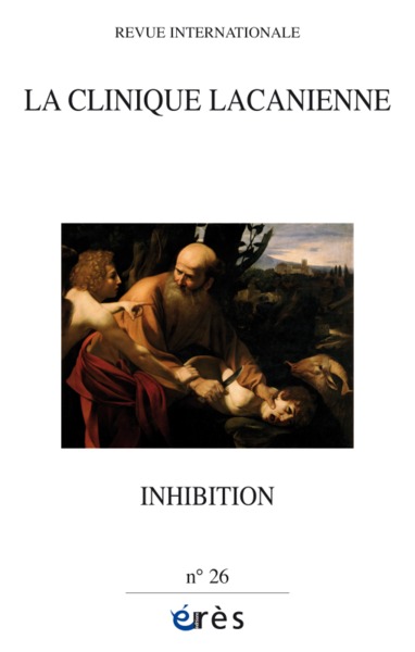 Image de Clinique Lacanienne 26 - Inhibition