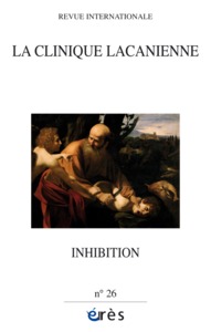 Image de Clinique Lacanienne 26 - Inhibition