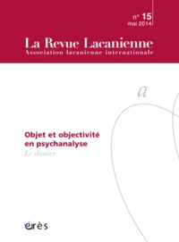 Image de Revue lacanienne 15 - Objet et objectivité en psychanalyse
