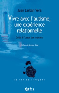 Image de Vivre avec l'autisme, une expérience relationnelle