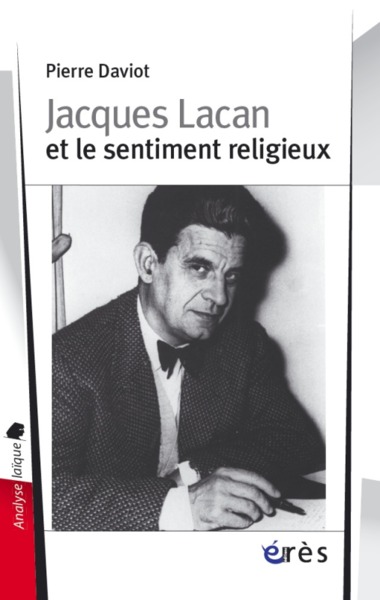 Image de Jacques Lacan et le sentiment religieux