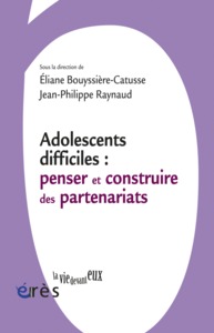 Image de Adolescents difficiles - Penser et construire des partenariats