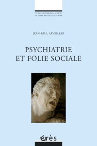 Image de Psychiatrie et folie sociale