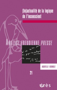Image de AFP 21 - (In)actualité de la logique de l'inconscient