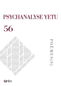 Image de Psychanalyse Yetu 56 - Poème(s)