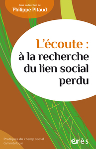 Picture of L'écoute : à la recherche du lien social perdu