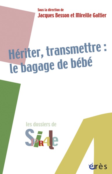 Image de Hériter, transmettre - Le bagage de bébé