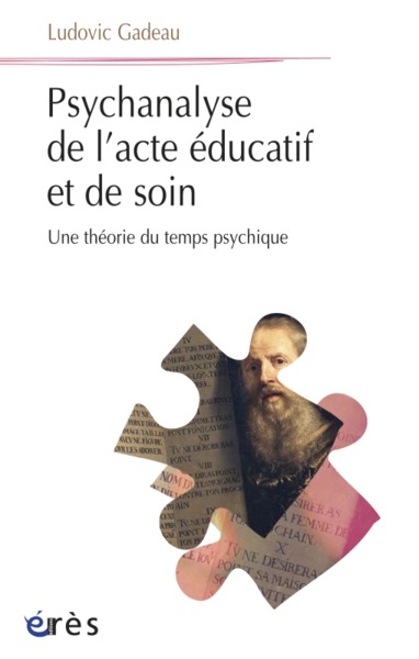 Image de Psychanalyse de l'acte éducatif et de soin