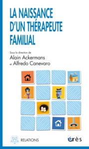 Image de La naissance d'un thérapeute familial