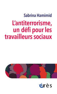 Picture of L’antiterrorisme, un défi pour les travailleurs sociaux