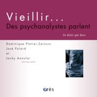 Image de Vieillir, des psychanalystes parlent un désir qui dure