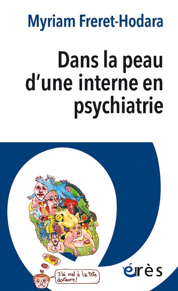 Image de Dans la peau d'une interne en psychiatrie