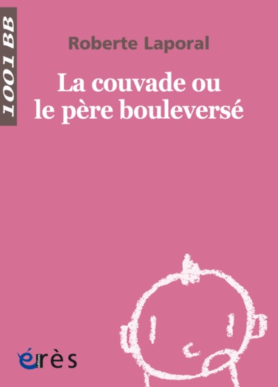 Image de 1001 BB 146 - La couvade ou le père bouleversé