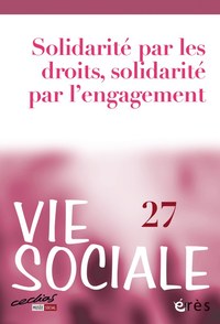 Image de Vie sociale 27 - La solidarité par les droits et par l'engagement